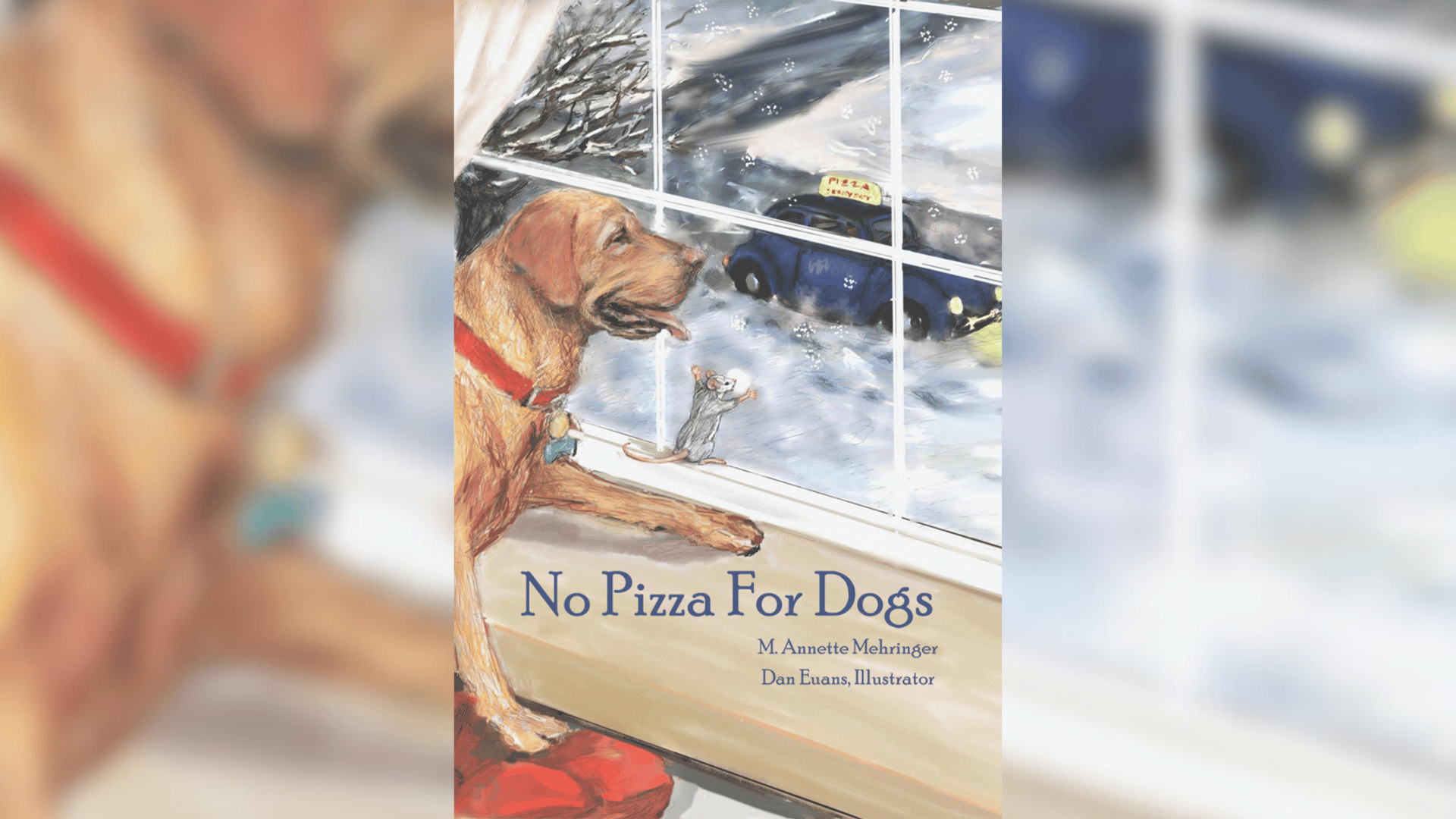 M. Annette Mehringer No Pizza For Dogs Dorrance Publishing Children's Book M. Annette Mehringer No Pizza For Dogs Dorrance Publishing Children's Book