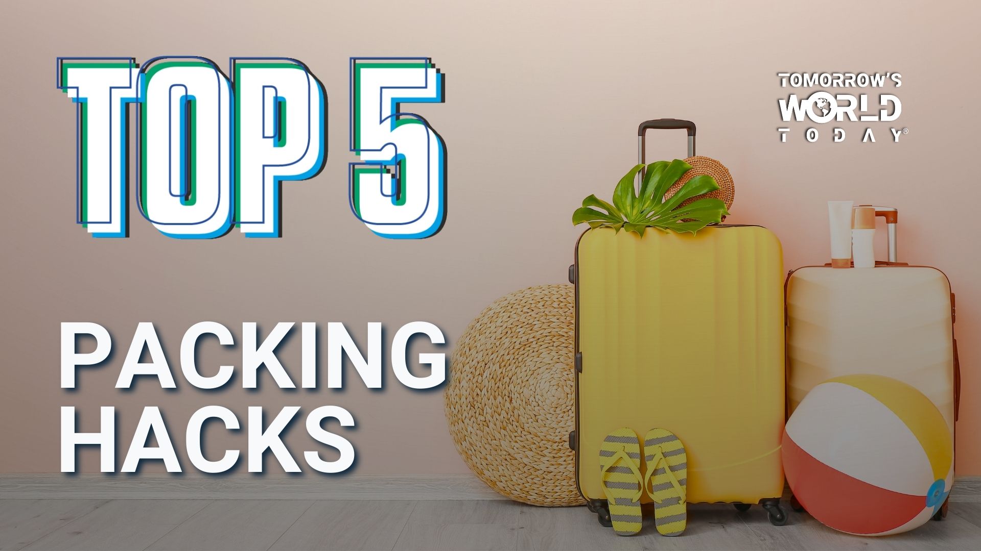 Packing Hacks